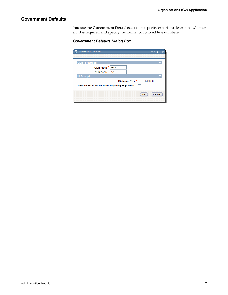 Government defaults | IBM TIVOLI SC23-8765-00 User Manual | Page 17 / 74