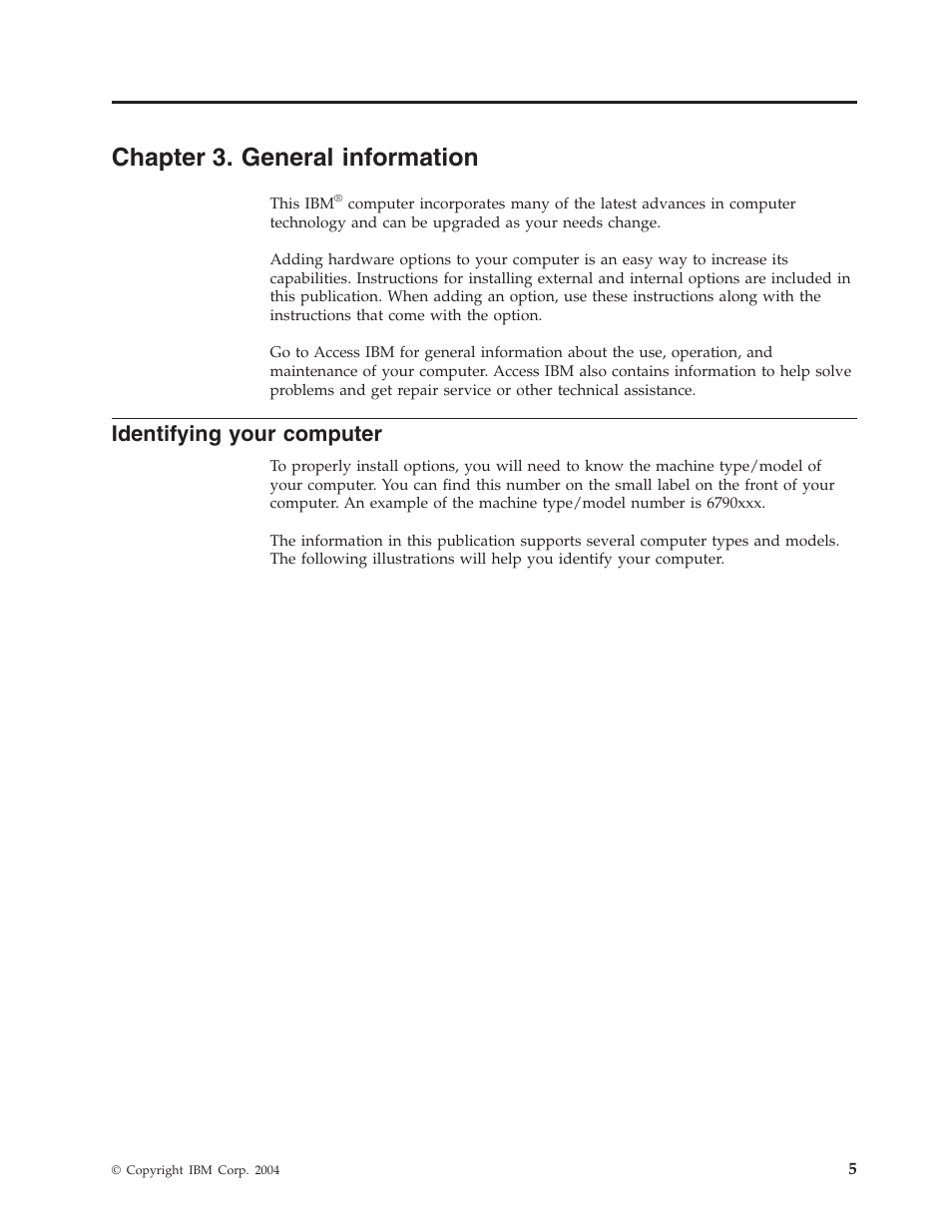 Chapter 3. general information, Identifying your computer, Chapter | General, Information, Identifying, Your, Computer | IBM 2292 User Manual | Page 11 / 230