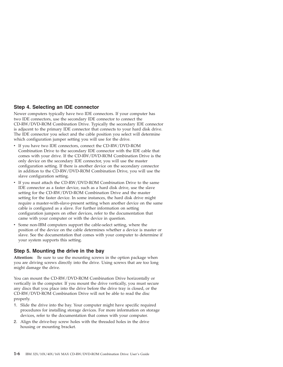 Step 4. selecting an ide connector, Step 5. mounting the drive in the bay | IBM 22P6975 User Manual | Page 16 / 54