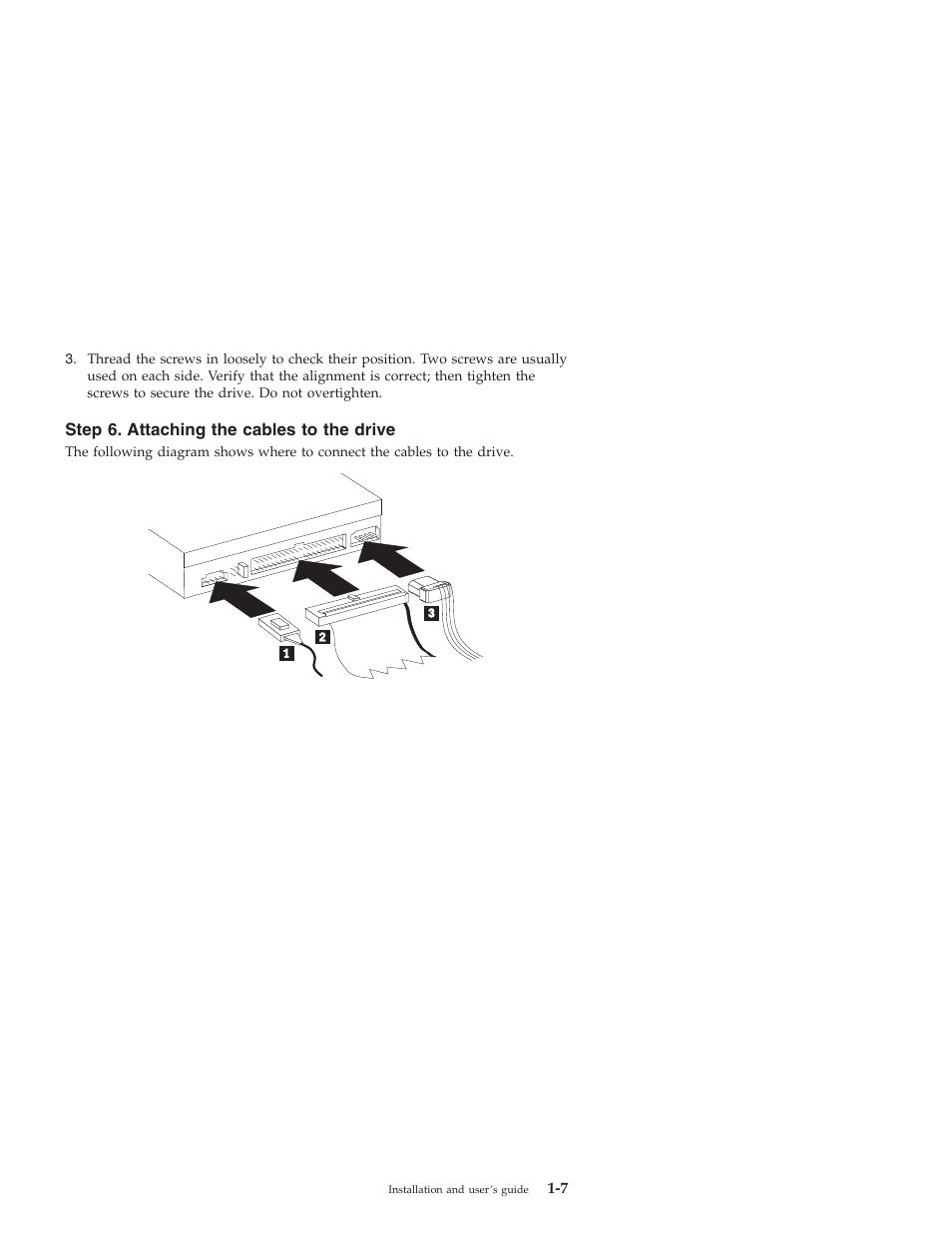 Step 6. attaching the cables to the drive | IBM 22P6975 User Manual | Page 17 / 54