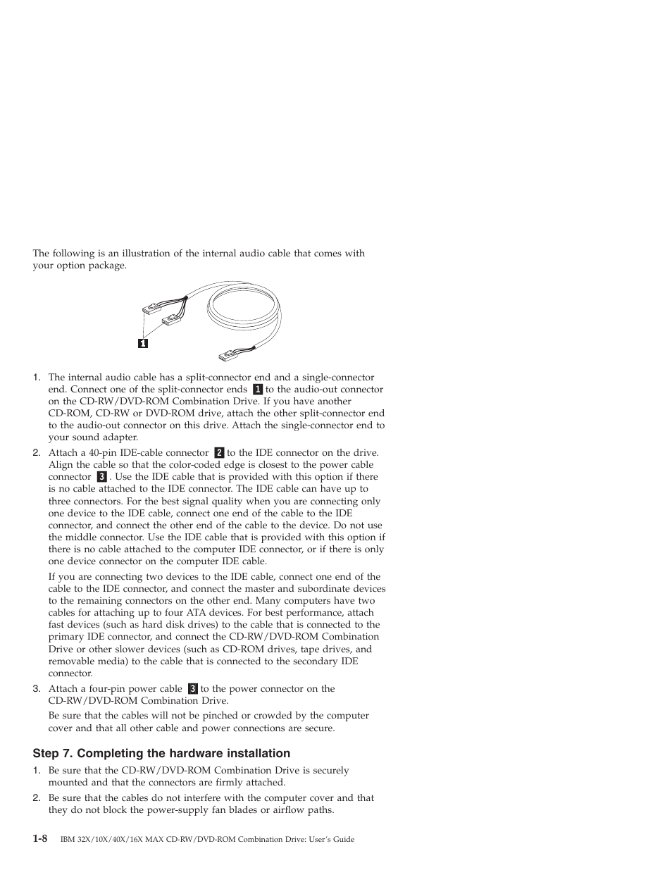 Step 7. completing the hardware installation | IBM 22P6975 User Manual | Page 18 / 54