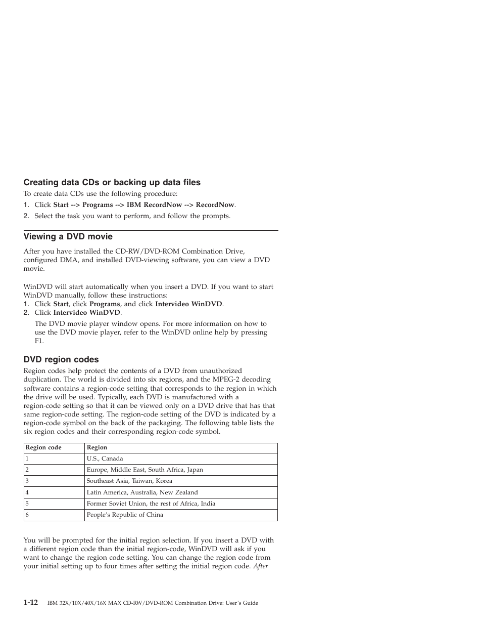 Creating data cds or backing up data files, Viewing a dvd movie, Dvd region codes | IBM 22P6975 User Manual | Page 22 / 54