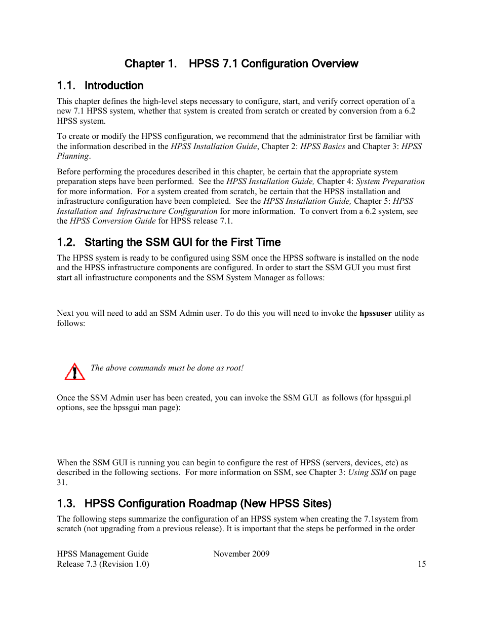 Chapter 1. hpss 7.1 configuration overview, Introduction, Starting the ssm gui for the first time | Hpss configuration roadmap (new hpss sites) | IBM RELEASE 7.3 User Manual | Page 15 / 388
