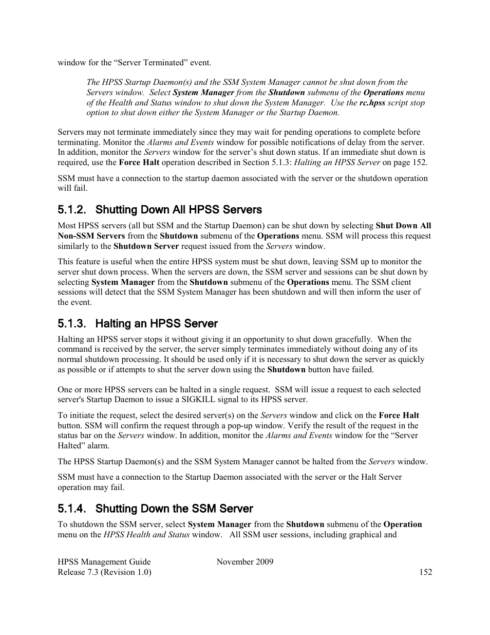 Shutting down all hpss servers, Halting an hpss server, Shutting down the ssm server | IBM RELEASE 7.3 User Manual | Page 152 / 388