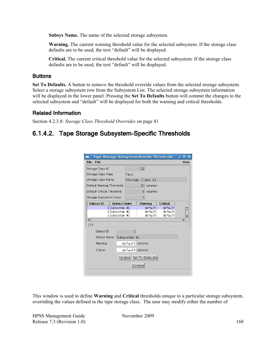 Tape storage subsystem-specific thresholds | IBM RELEASE 7.3 User Manual | Page 168 / 388