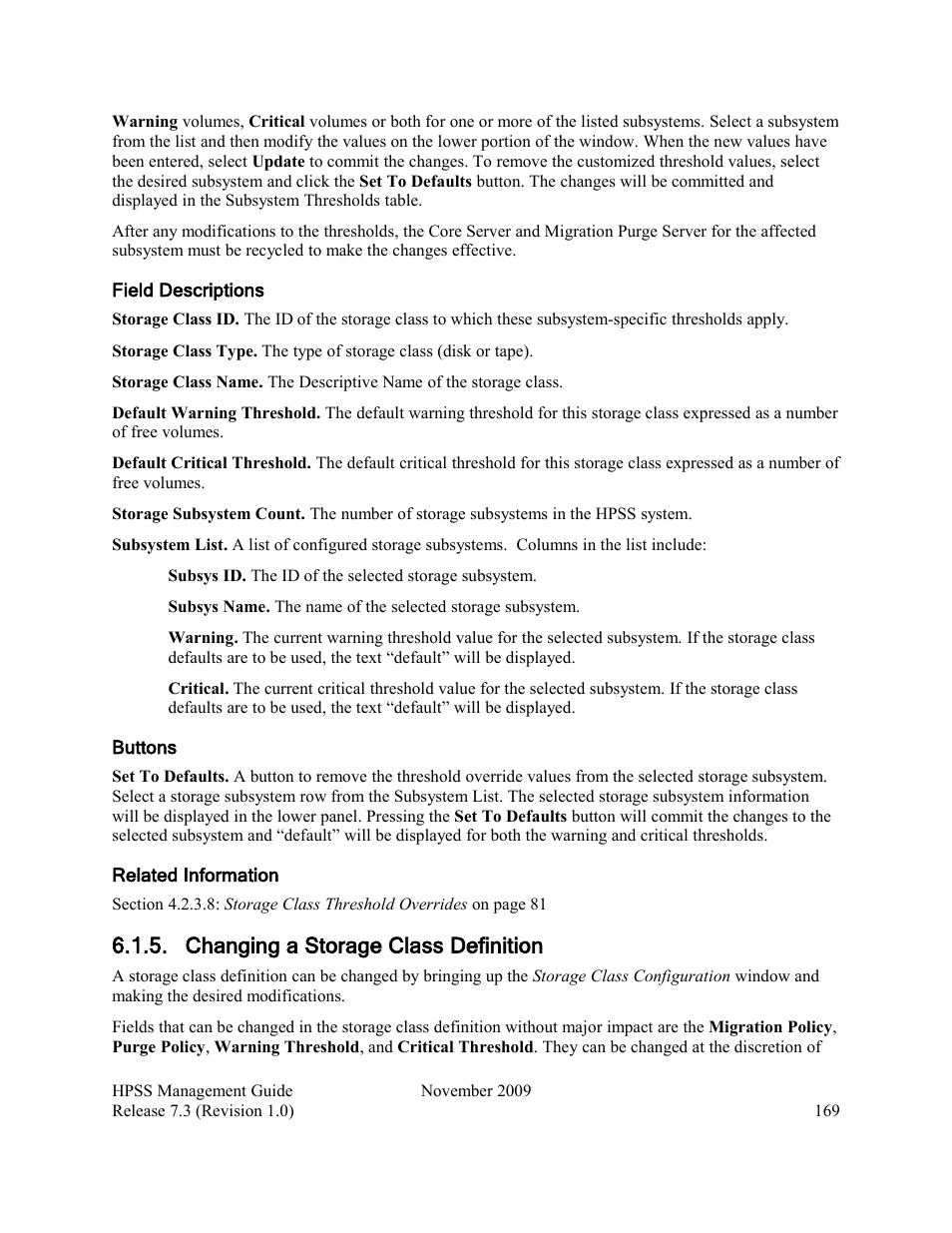 Changing a storage class definition | IBM RELEASE 7.3 User Manual | Page 169 / 388