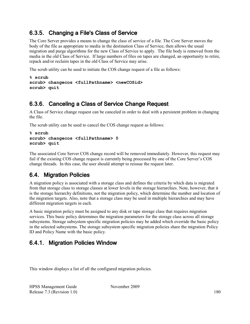 Changing a file's class of service, Canceling a class of service change request, Migration policies | Migration policies window | IBM RELEASE 7.3 User Manual | Page 180 / 388