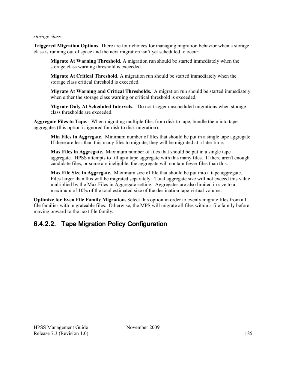 Tape migration policy configuration | IBM RELEASE 7.3 User Manual | Page 185 / 388