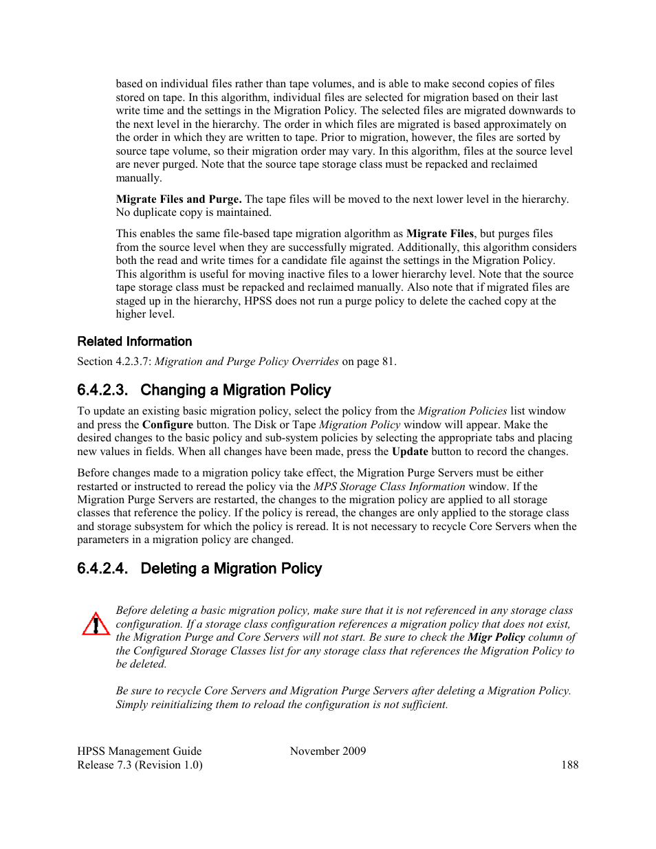 Changing a migration policy, Deleting a migration policy | IBM RELEASE 7.3 User Manual | Page 188 / 388