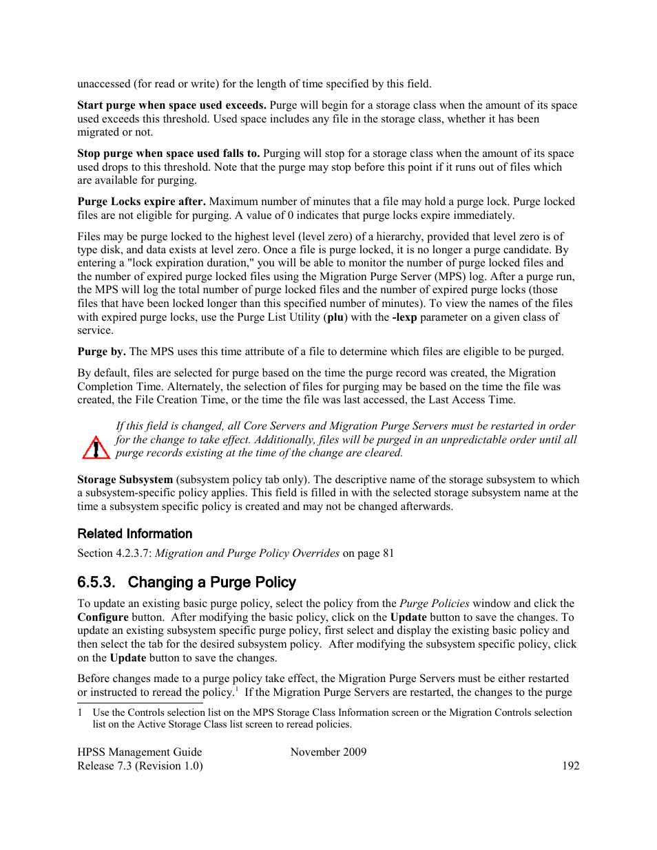 Changing a purge policy | IBM RELEASE 7.3 User Manual | Page 192 / 388