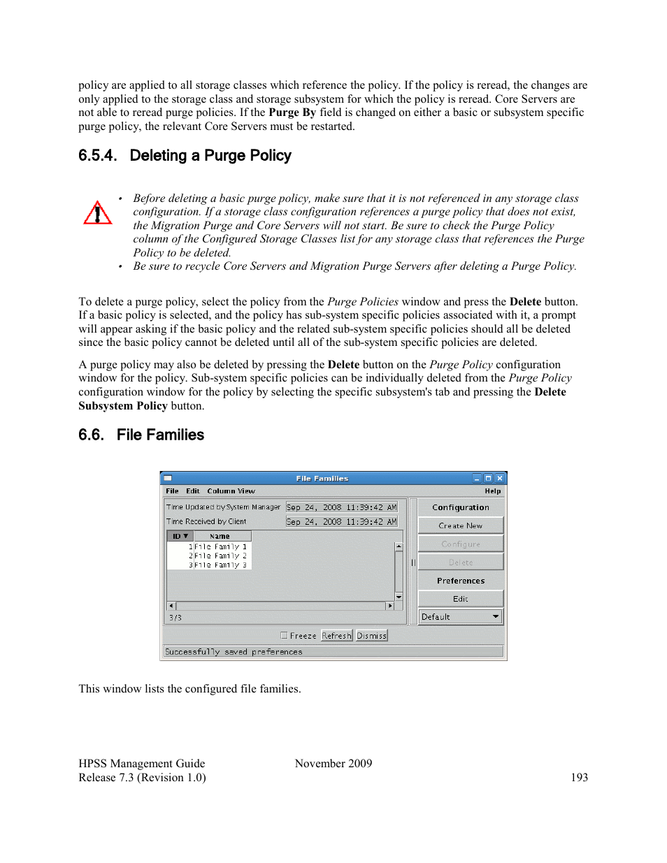 Deleting a purge policy, File families | IBM RELEASE 7.3 User Manual | Page 193 / 388