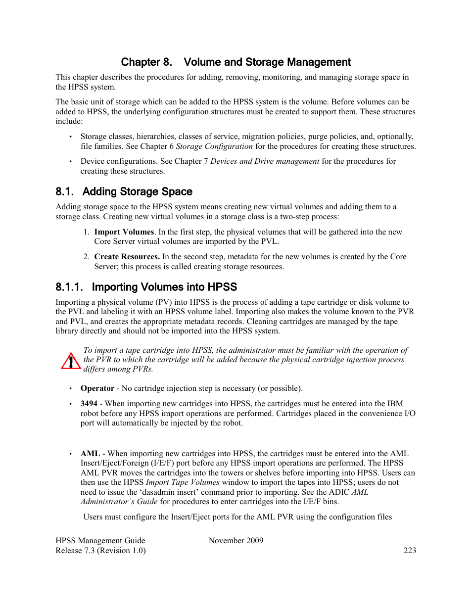 Chapter 8. volume and storage management, Adding storage space, Importing volumes into hpss | IBM RELEASE 7.3 User Manual | Page 223 / 388