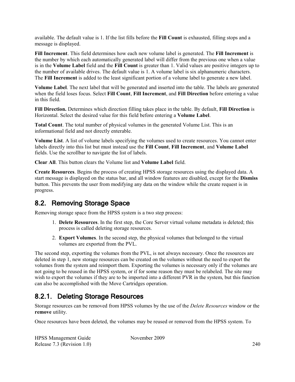 Removing storage space, Deleting storage resources, Deleting | Storage resources | IBM RELEASE 7.3 User Manual | Page 240 / 388