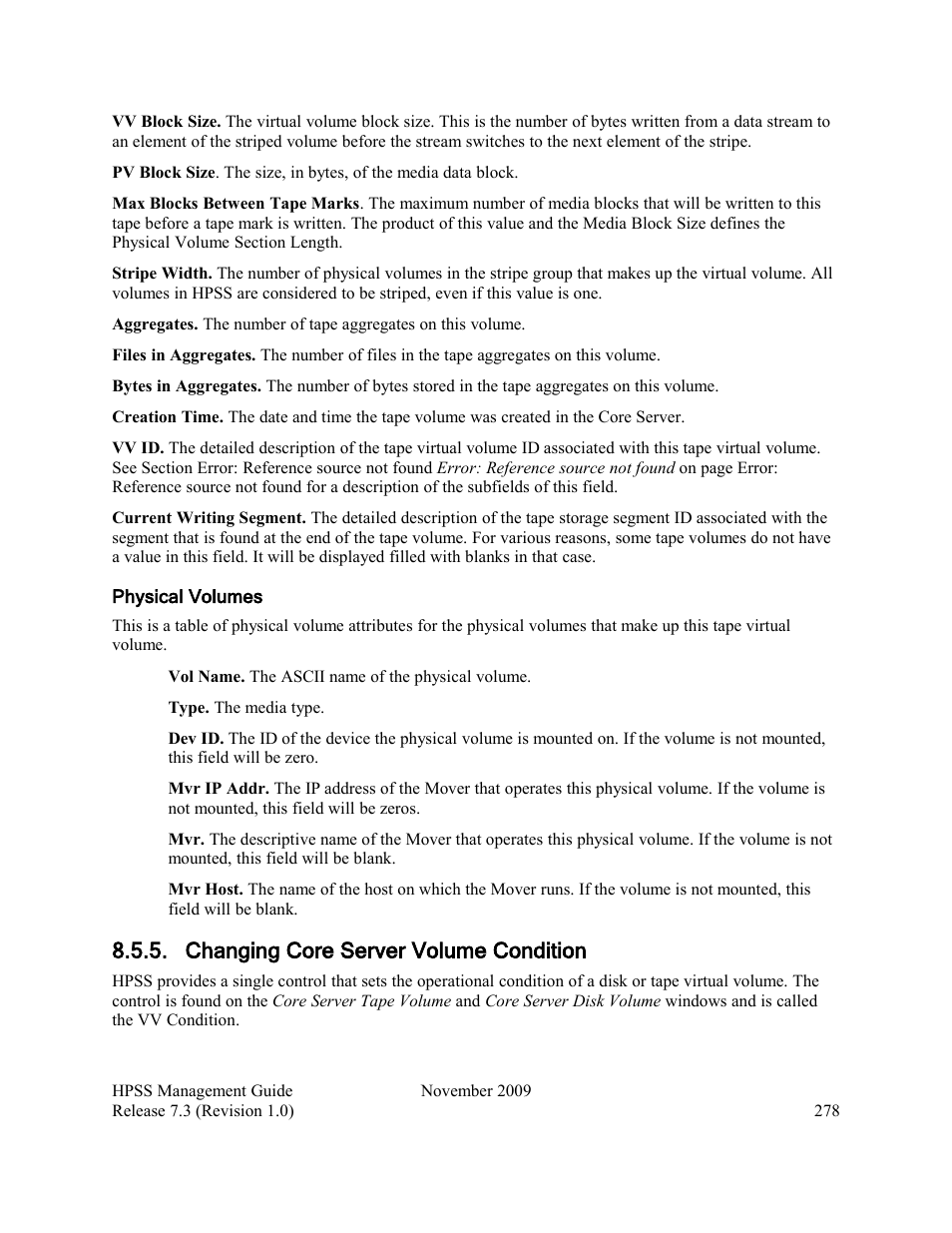 Changing core server volume condition | IBM RELEASE 7.3 User Manual | Page 278 / 388