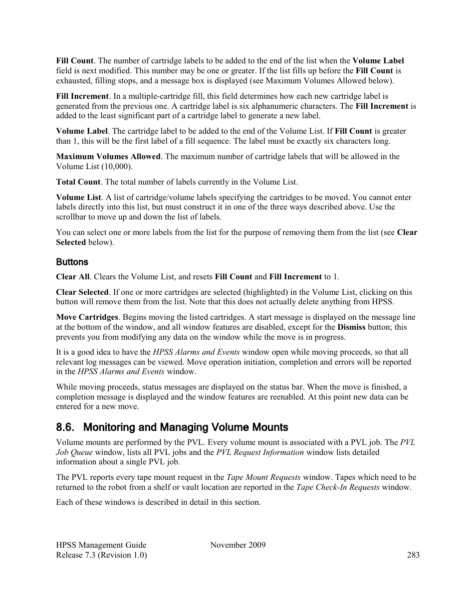 Monitoring and managing volume mounts | IBM RELEASE 7.3 User Manual | Page 283 / 388