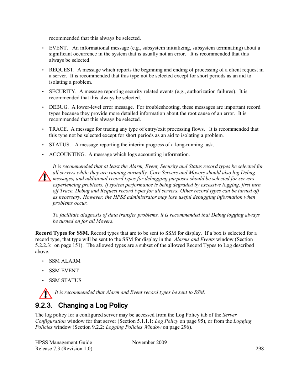 Changing a log policy | IBM RELEASE 7.3 User Manual | Page 298 / 388