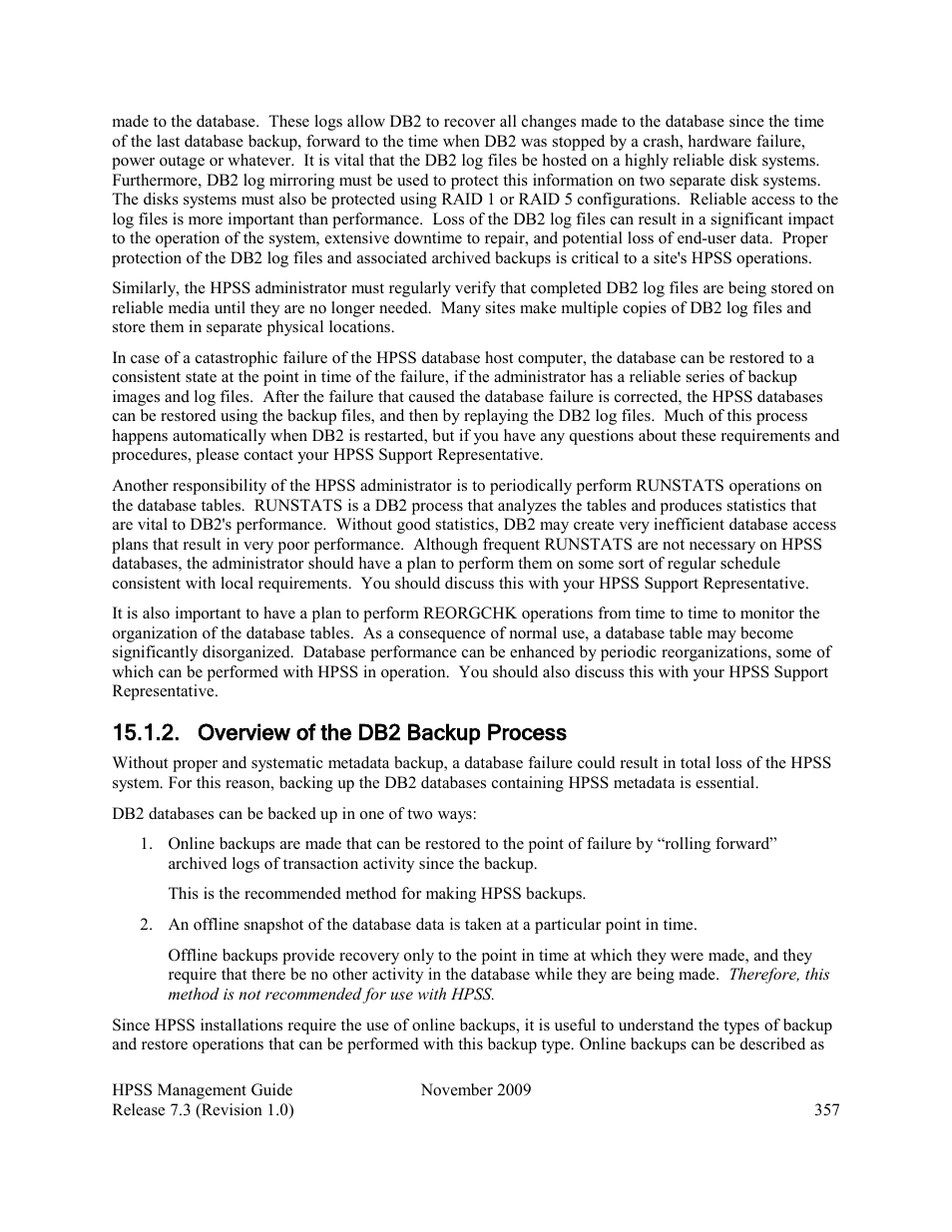Overview of the db2 backup process | IBM RELEASE 7.3 User Manual | Page 357 / 388