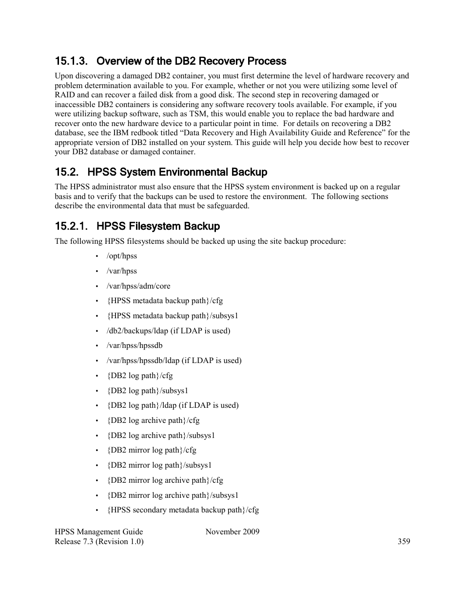 Overview of the db2 recovery process, Hpss system environmental backup, Hpss filesystem backup | IBM RELEASE 7.3 User Manual | Page 359 / 388