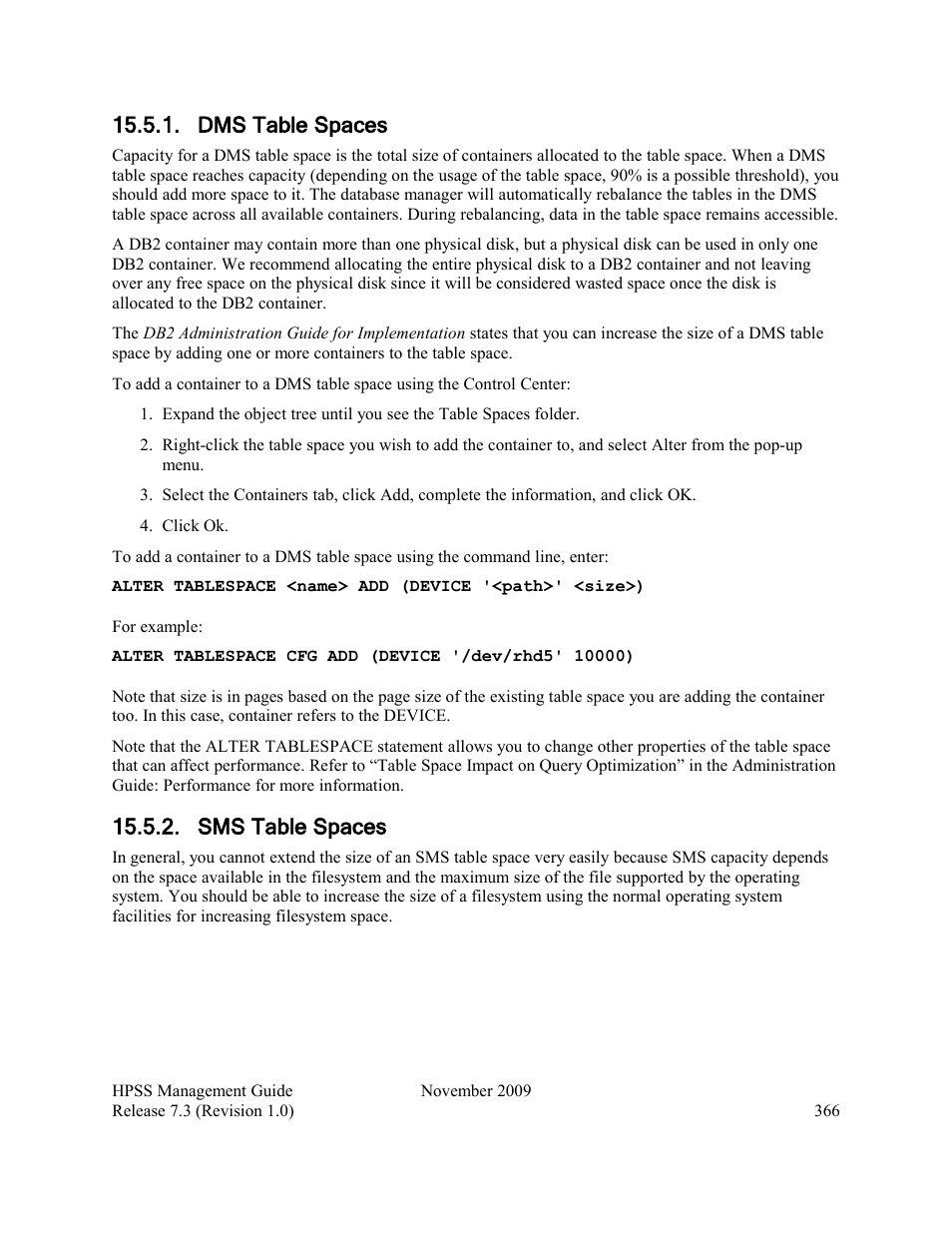 Dms table spaces, Sms table spaces | IBM RELEASE 7.3 User Manual | Page 366 / 388