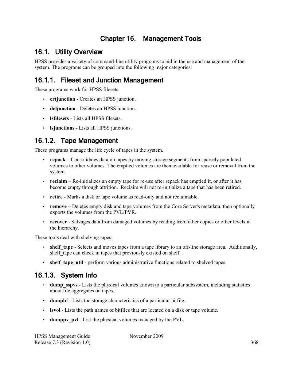 Chapter 16. management tools, Utility overview, Fileset and junction management | Tape management, System info | IBM RELEASE 7.3 User Manual | Page 368 / 388