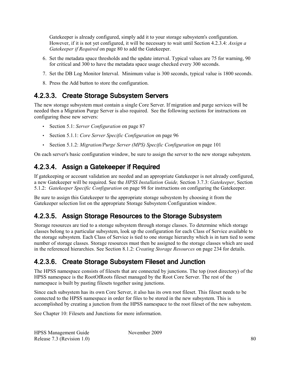 Create storage subsystem servers, Assign a gatekeeper if required, Assign storage resources to the storage subsystem | Create storage subsystem fileset and junction, Assign a gatekeeper if, Required, Assign storage resources, To the storage subsystem, Create storage subsystem, Fileset and junction | IBM RELEASE 7.3 User Manual | Page 80 / 388