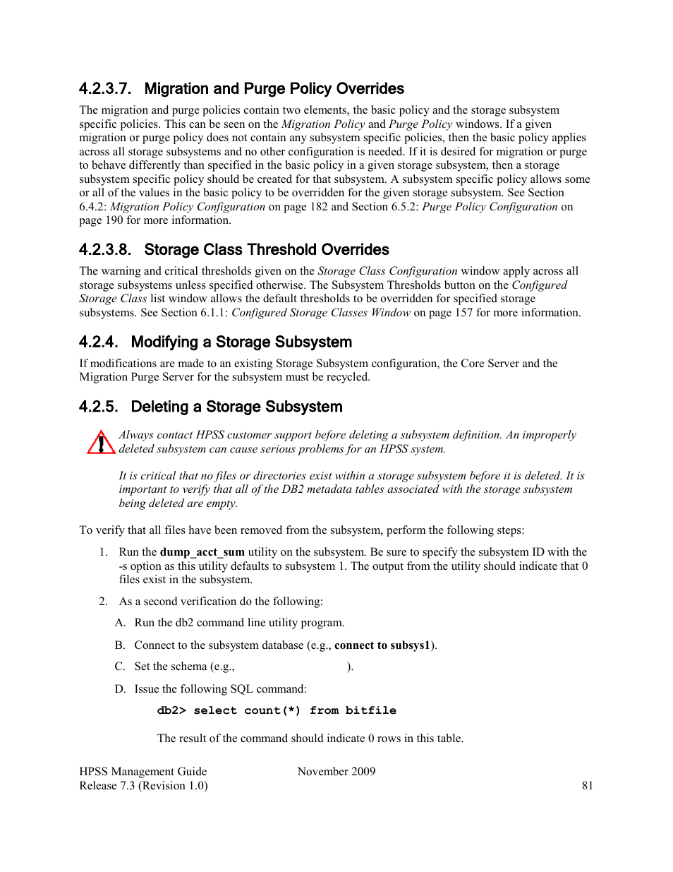 Migration and purge policy overrides, Storage class threshold overrides, Modifying a storage subsystem | Deleting a storage subsystem, Migration and purge policy, Overrides, Storage class threshold | IBM RELEASE 7.3 User Manual | Page 81 / 388