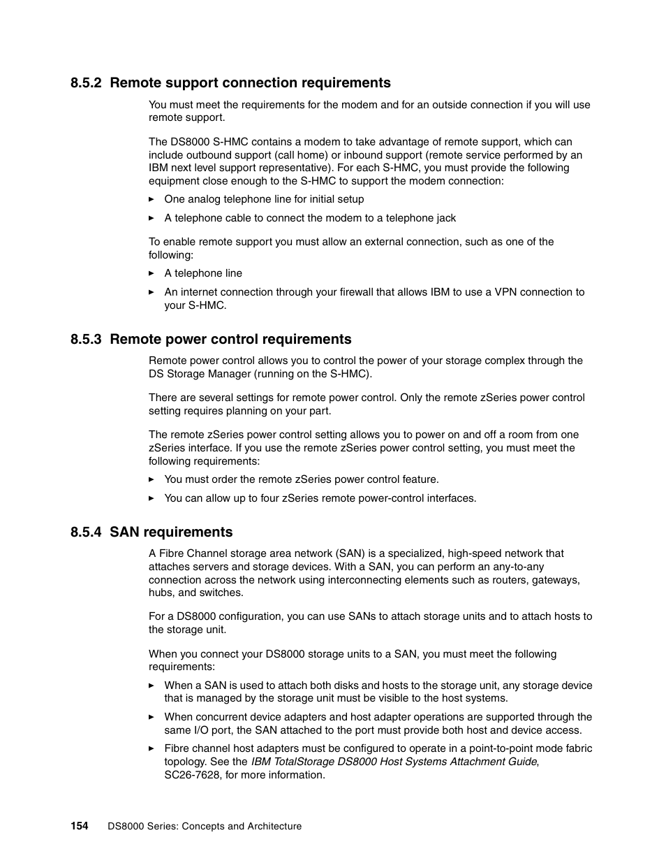 2 remote support connection requirements, 3 remote power control requirements, 4 san requirements | IBM DS8000 User Manual | Page 176 / 450