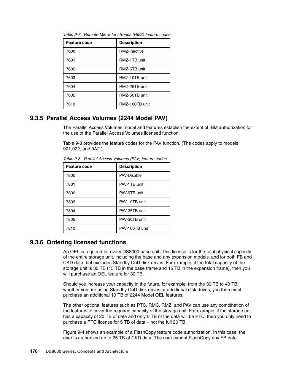 5 parallel access volumes (2244 model pav), 6 ordering licensed functions | IBM DS8000 User Manual | Page 192 / 450