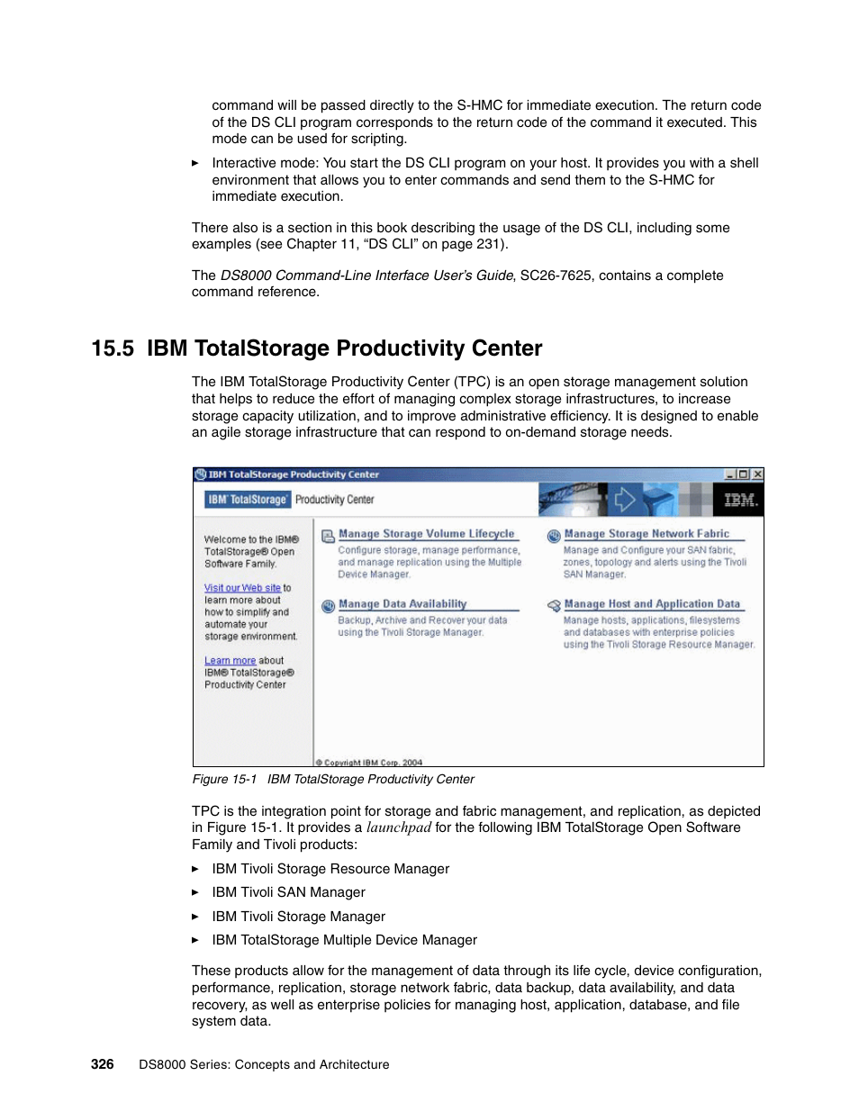 5 ibm totalstorage productivity center | IBM DS8000 User Manual | Page 348 / 450