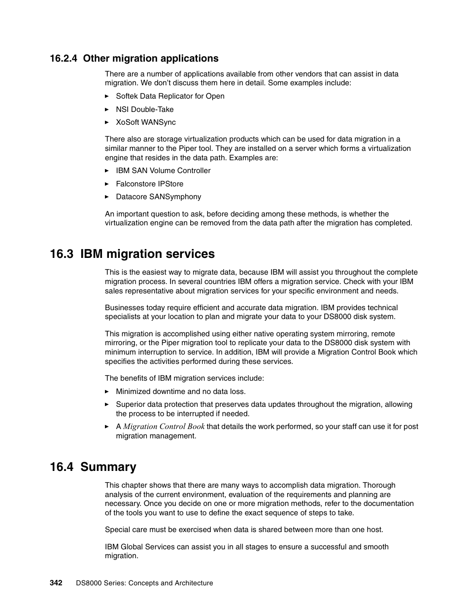4 other migration applications, 3 ibm migration services, 4 summary | 3 ibm migration services 16.4 summary | IBM DS8000 User Manual | Page 364 / 450