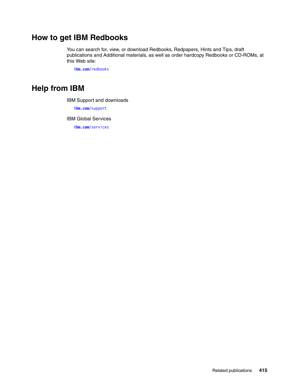 How to get ibm redbooks, Help from ibm | IBM DS8000 User Manual | Page 437 / 450