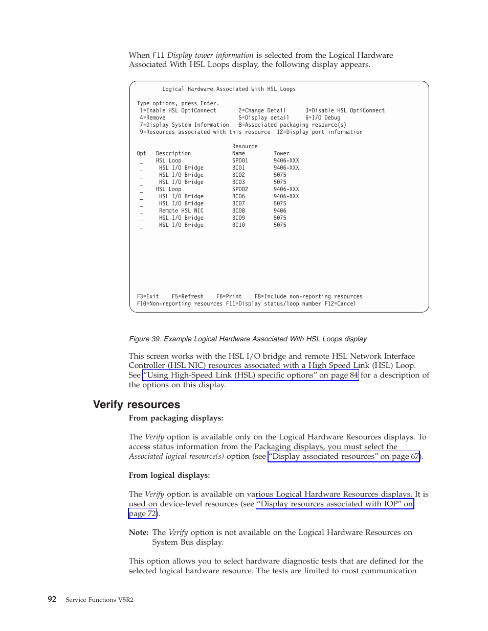 Verify resources | IBM VERSION 5 SY44-5902-05 User Manual | Page 106 / 358