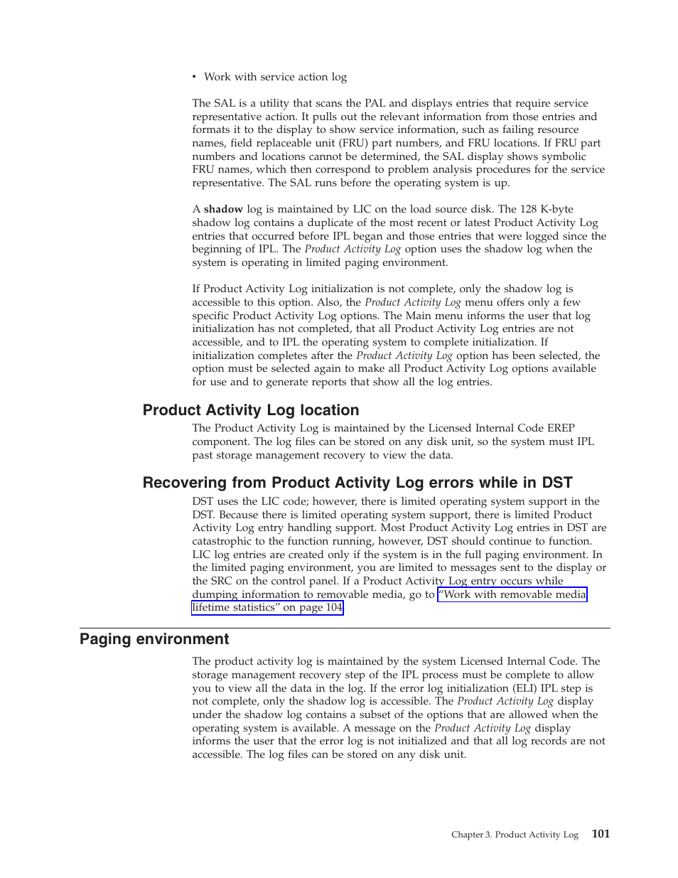 Product activity log location, Paging environment | IBM VERSION 5 SY44-5902-05 User Manual | Page 115 / 358