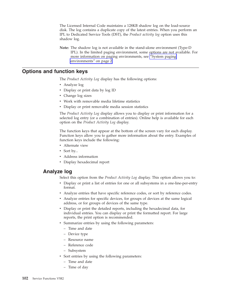 Options and function keys, Analyze log | IBM VERSION 5 SY44-5902-05 User Manual | Page 116 / 358