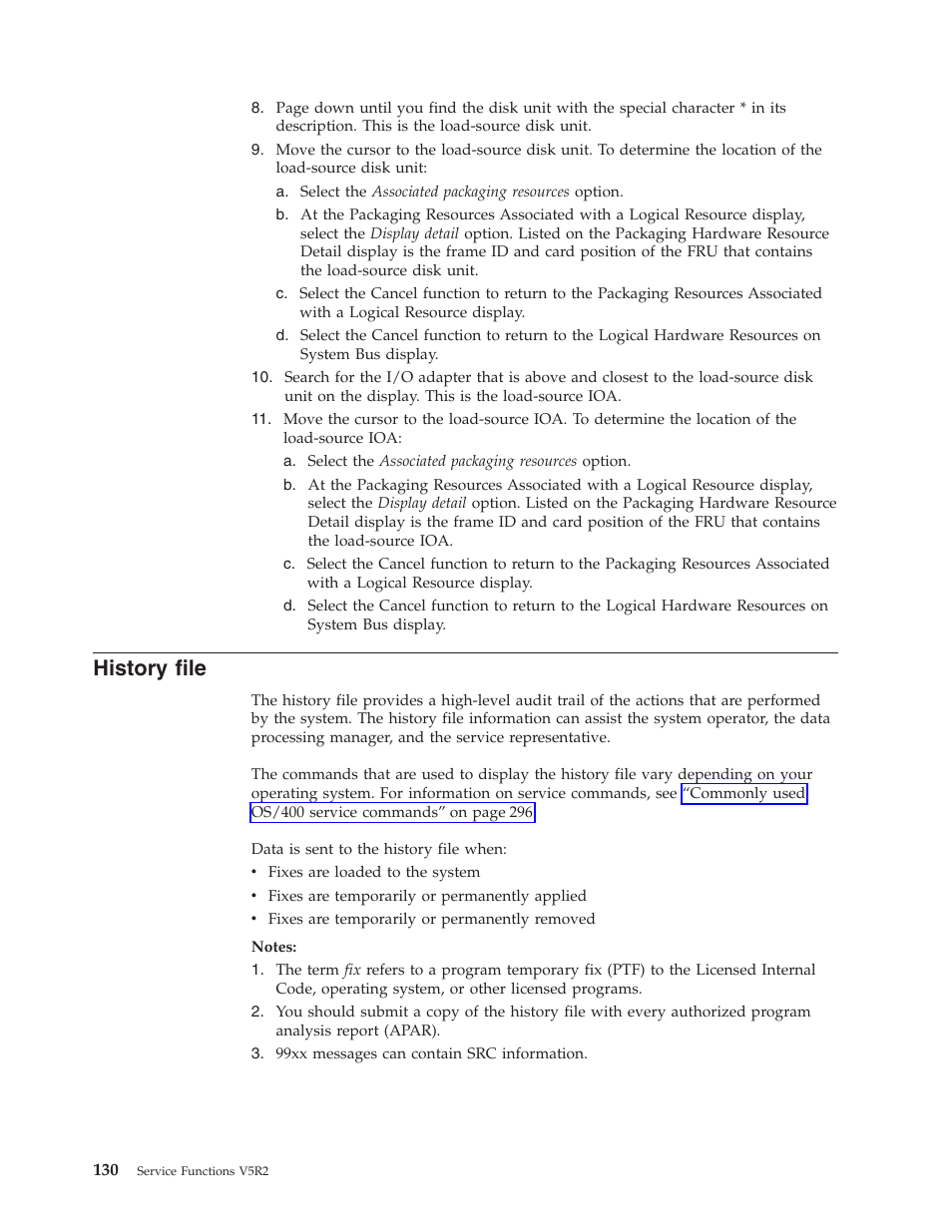 History file | IBM VERSION 5 SY44-5902-05 User Manual | Page 144 / 358