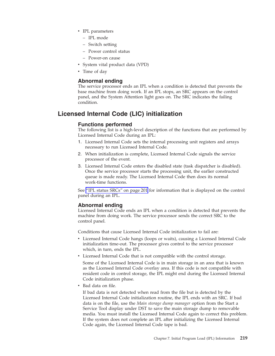 Abnormal ending, Licensed internal code (lic) initialization, Functions performed | IBM VERSION 5 SY44-5902-05 User Manual | Page 233 / 358