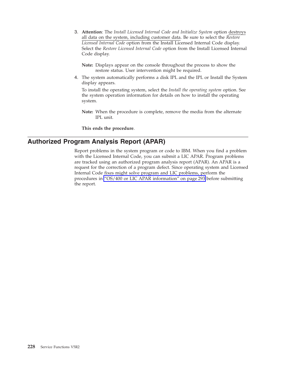 Authorized program analysis report (apar) | IBM VERSION 5 SY44-5902-05 User Manual | Page 242 / 358
