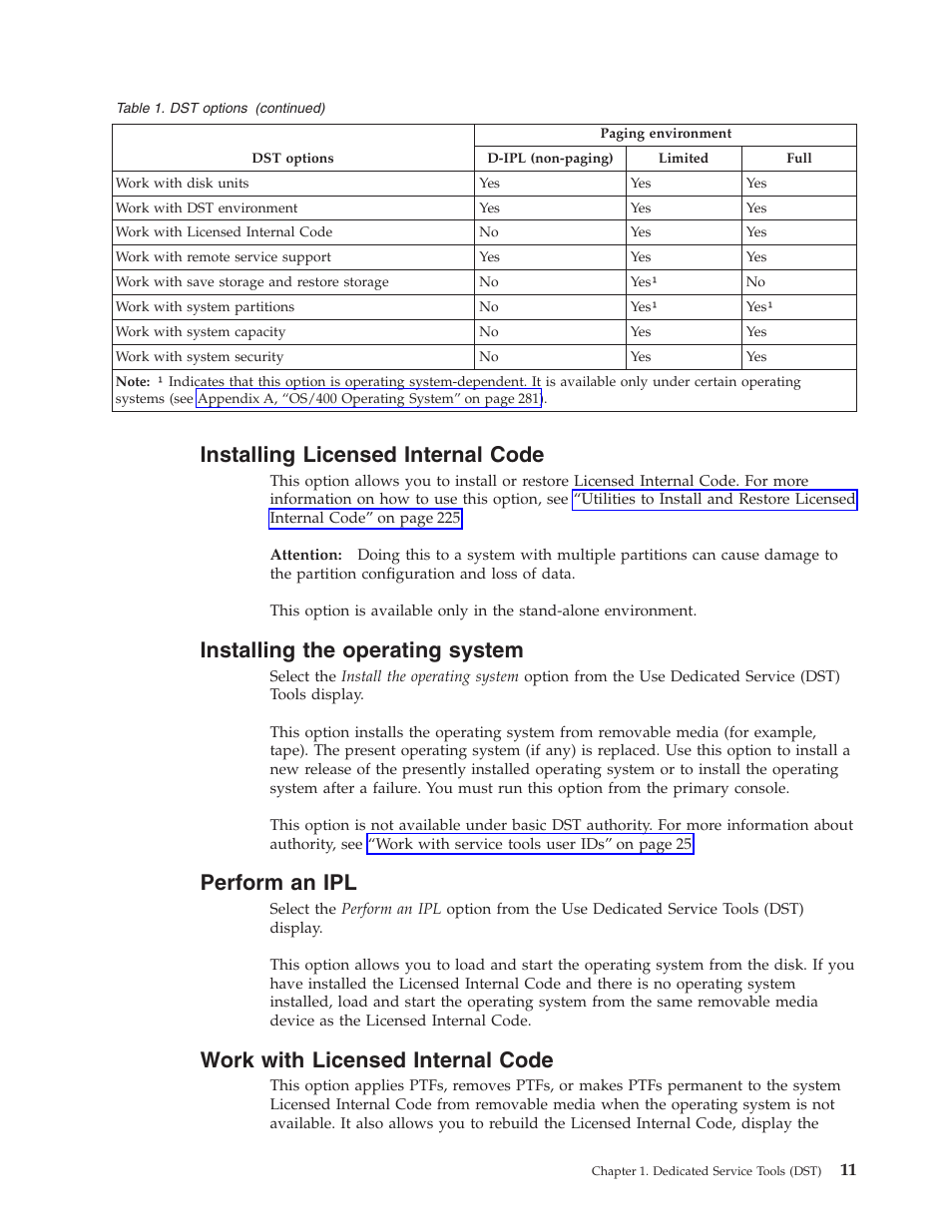 Installing licensed internal code, Installing the operating system, Perform an ipl | Work with licensed internal code | IBM VERSION 5 SY44-5902-05 User Manual | Page 25 / 358