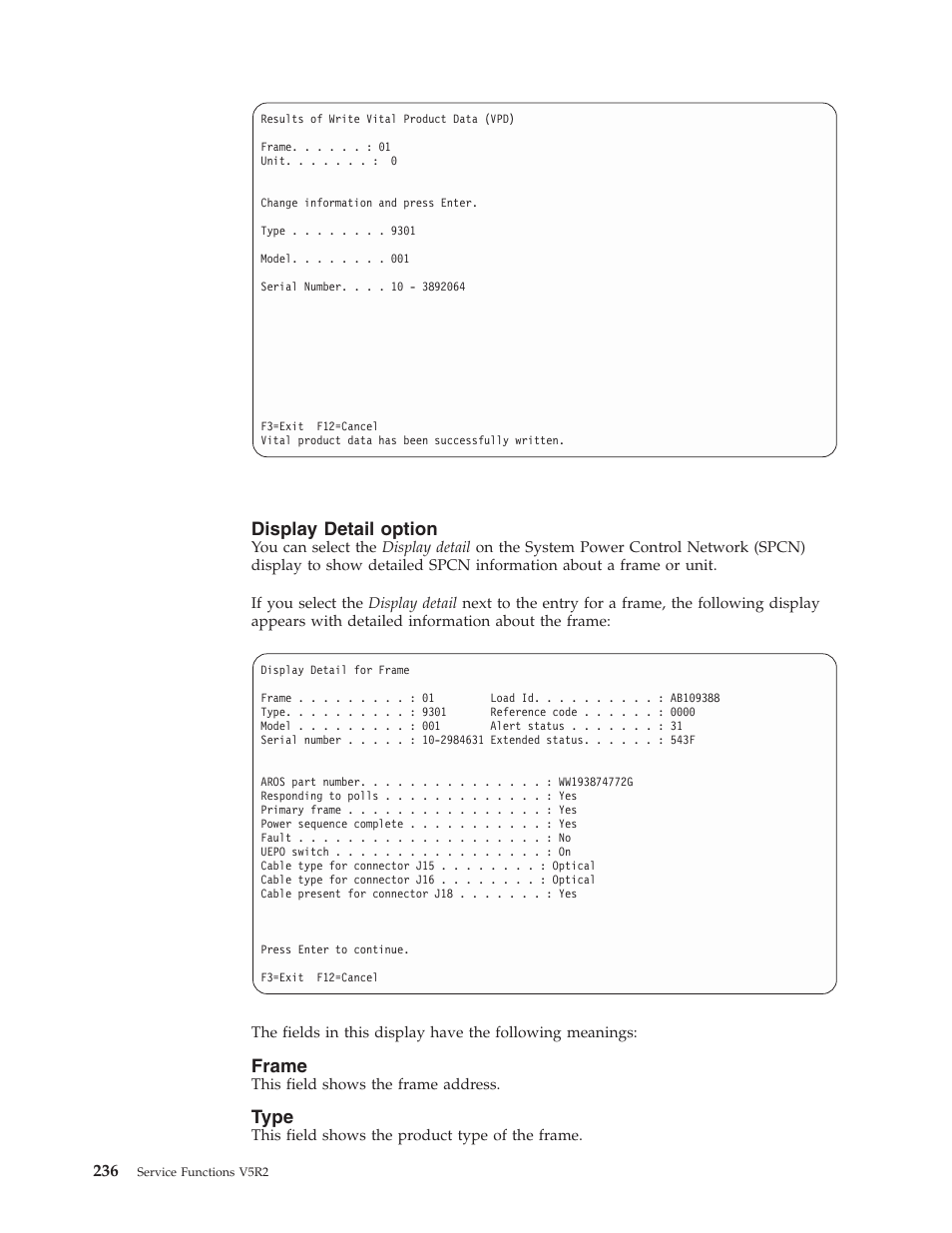 Display detail option, Frame, Type | IBM VERSION 5 SY44-5902-05 User Manual | Page 250 / 358