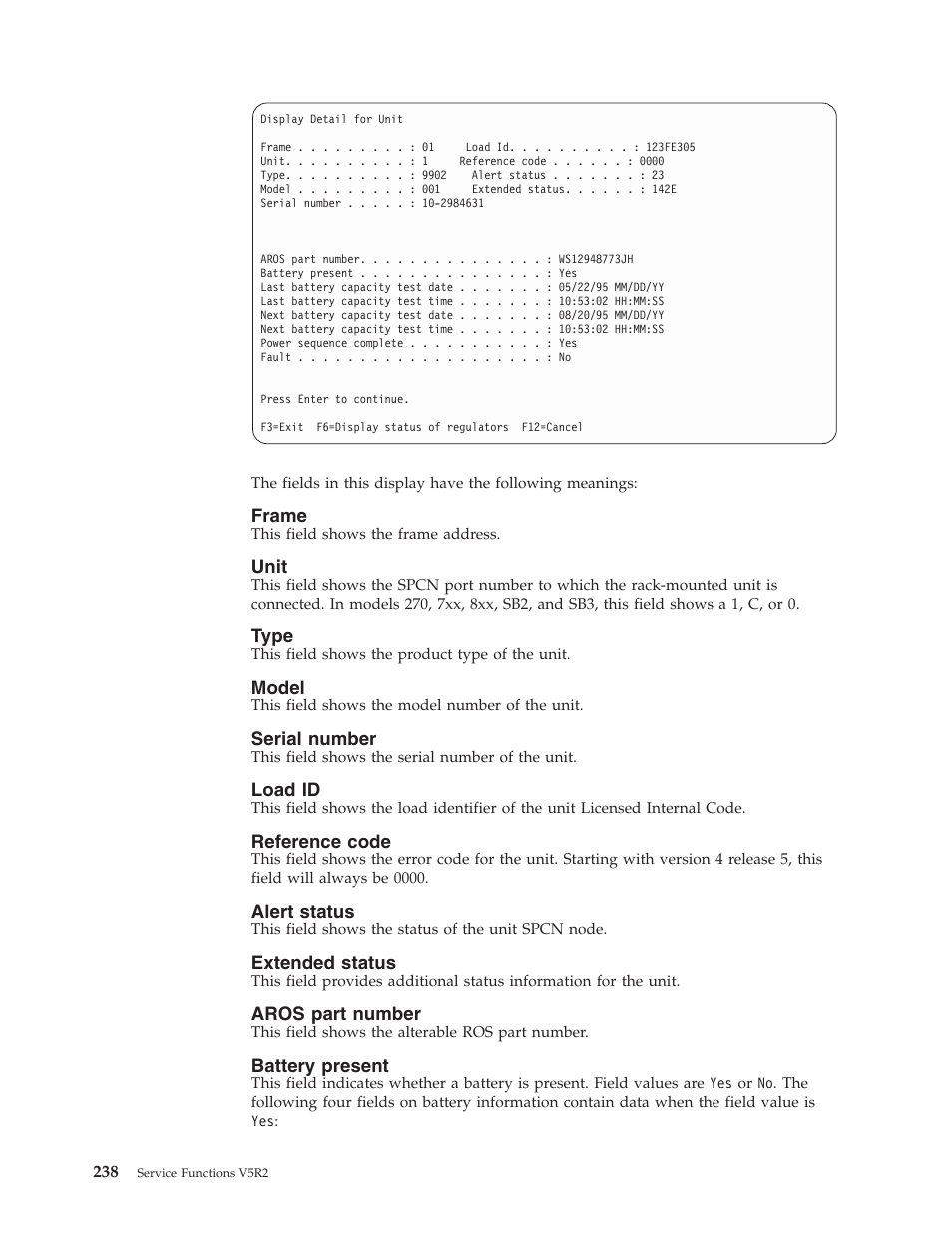 Frame, Unit, Type | Model, Serial number, Load id, Reference code, Alert status, Extended status, Aros part number | IBM VERSION 5 SY44-5902-05 User Manual | Page 252 / 358