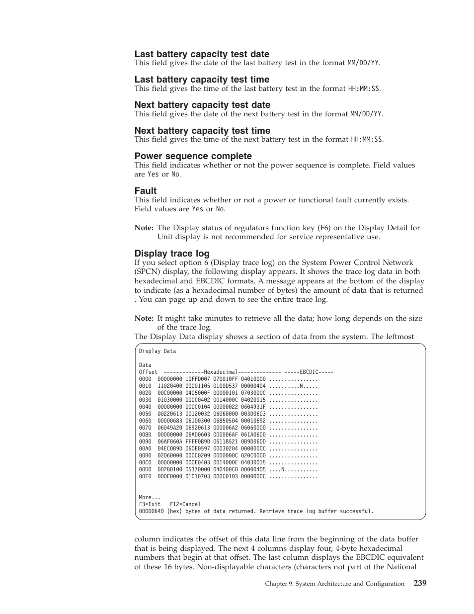 Last battery capacity test date, Last battery capacity test time, Next battery capacity test date | Next battery capacity test time, Power sequence complete, Fault, Display trace log | IBM VERSION 5 SY44-5902-05 User Manual | Page 253 / 358