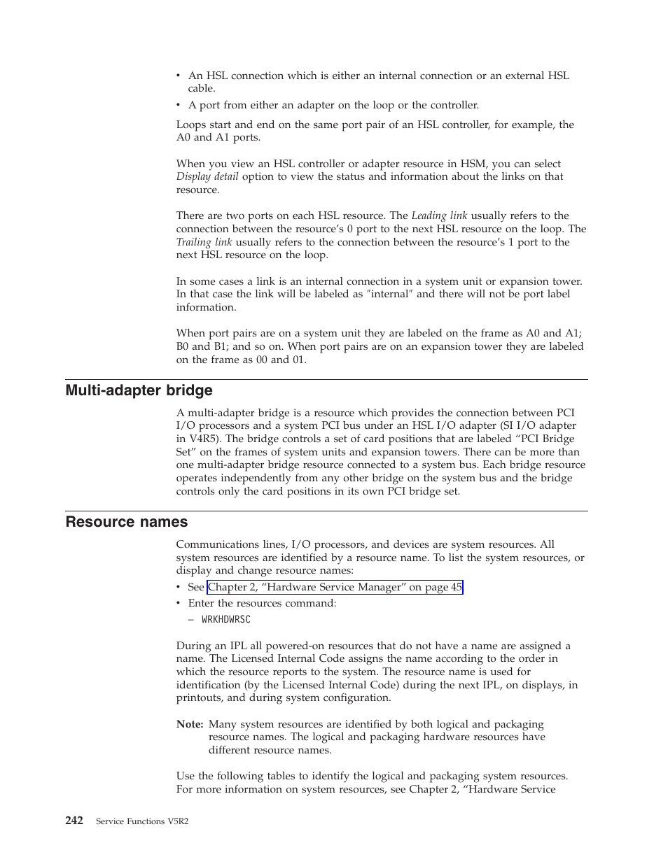 Multi-adapter bridge, Resource names | IBM VERSION 5 SY44-5902-05 User Manual | Page 256 / 358