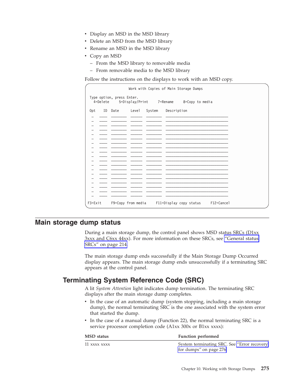 Main storage dump status, Terminating system reference code (src) | IBM VERSION 5 SY44-5902-05 User Manual | Page 289 / 358