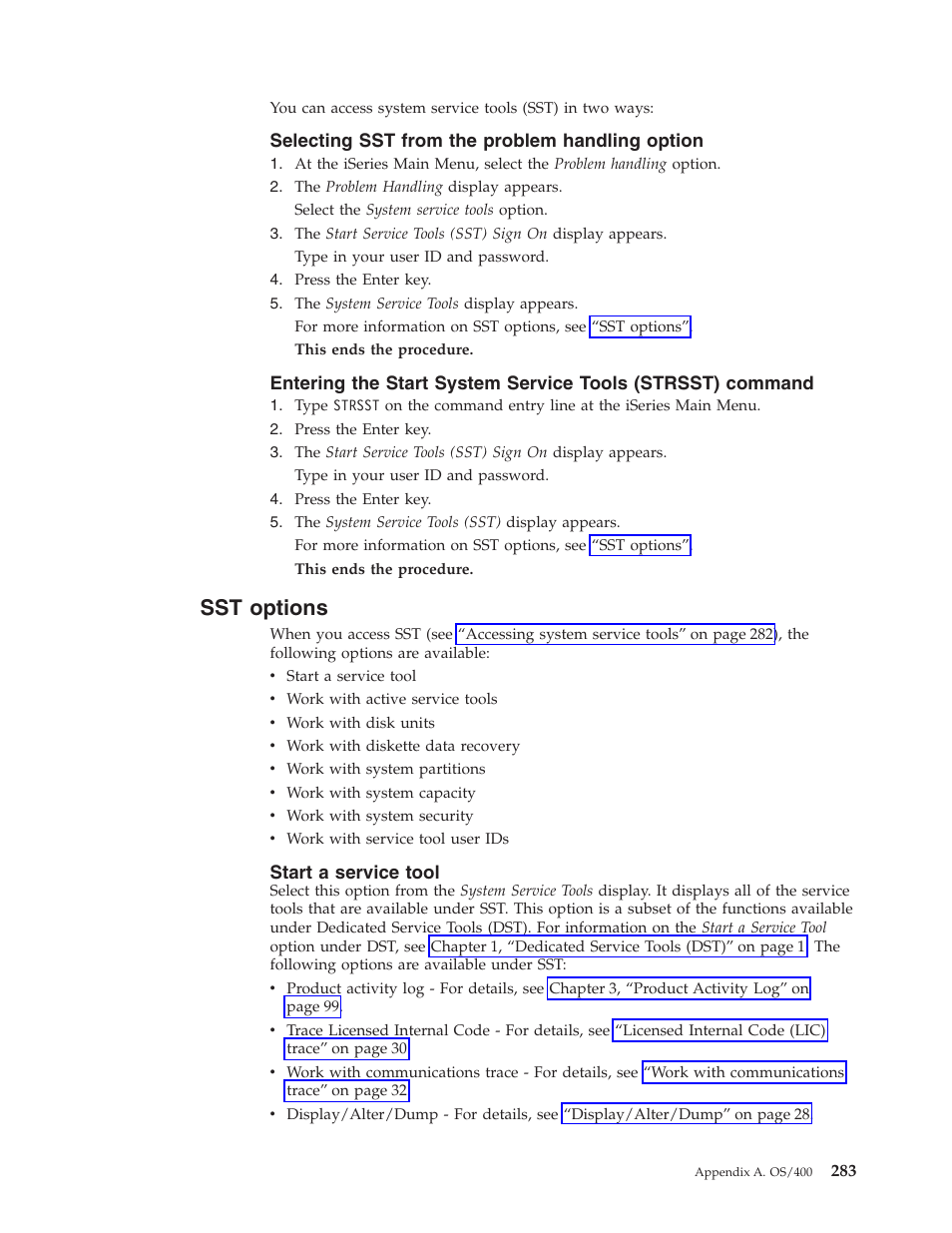 Selecting sst from the problem handling option, Sst options, Start a service tool | IBM VERSION 5 SY44-5902-05 User Manual | Page 297 / 358