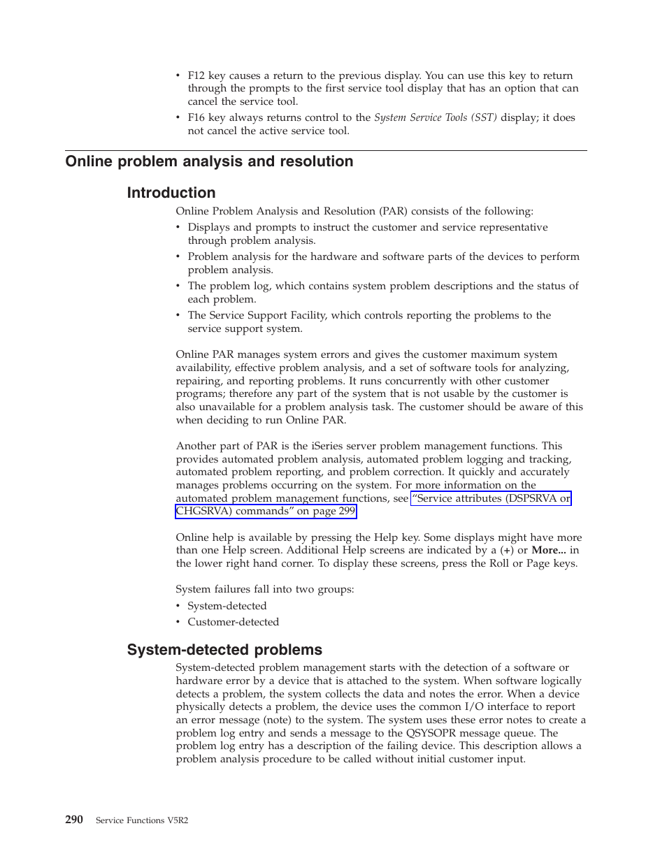 Online problem analysis and resolution, Introduction, System-detected problems | IBM VERSION 5 SY44-5902-05 User Manual | Page 304 / 358