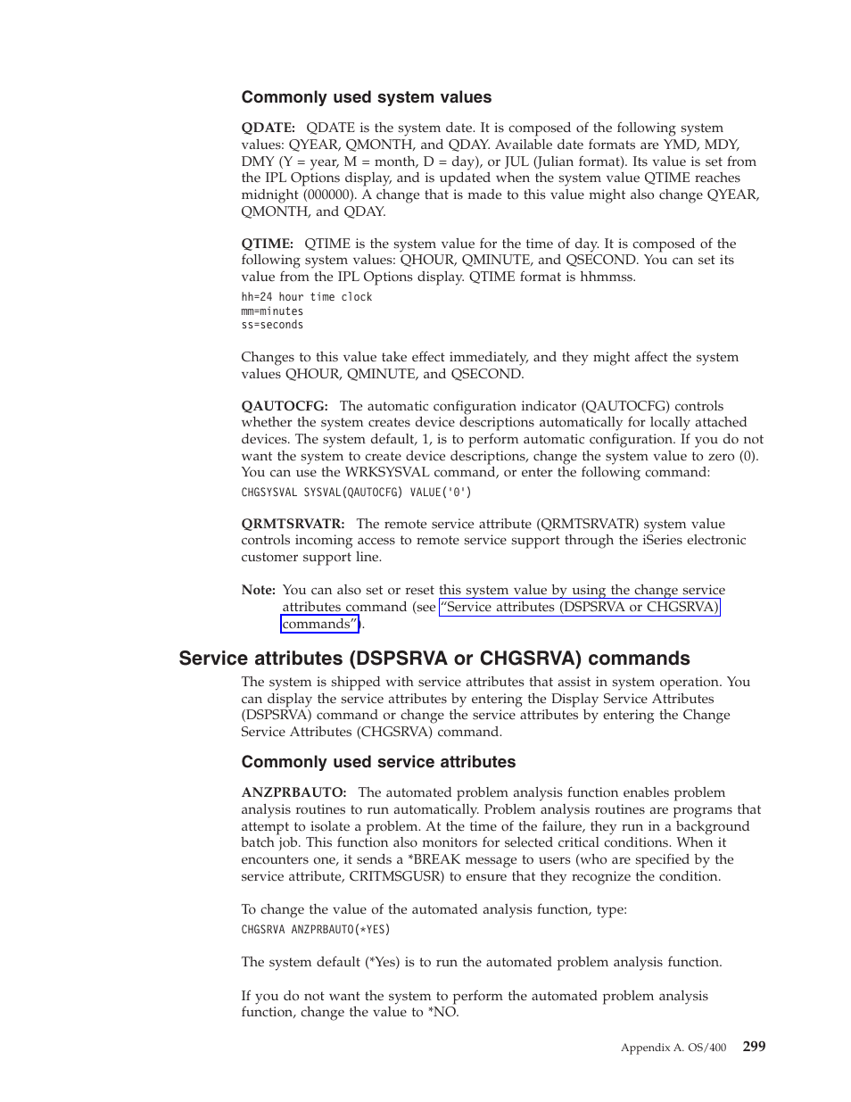 Commonly used system values, Service attributes (dspsrva or chgsrva) commands, Commonly used service attributes | IBM VERSION 5 SY44-5902-05 User Manual | Page 313 / 358