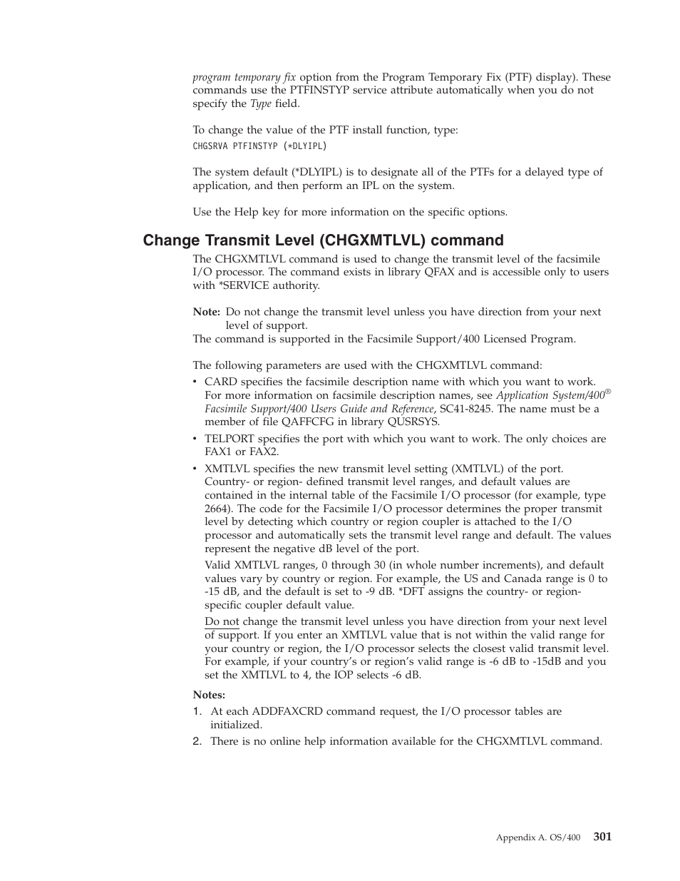 Change transmit level (chgxmtlvl) command | IBM VERSION 5 SY44-5902-05 User Manual | Page 315 / 358