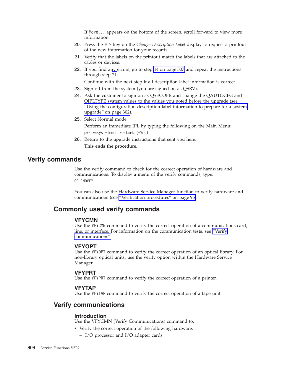 Verify commands, Commonly used verify commands, Vfycmn | Vfyopt, Vfyprt, Vfytap, Verify communications, Introduction | IBM VERSION 5 SY44-5902-05 User Manual | Page 322 / 358