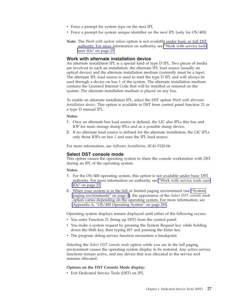 Work with alternate installation device, Select dst console mode | IBM VERSION 5 SY44-5902-05 User Manual | Page 41 / 358