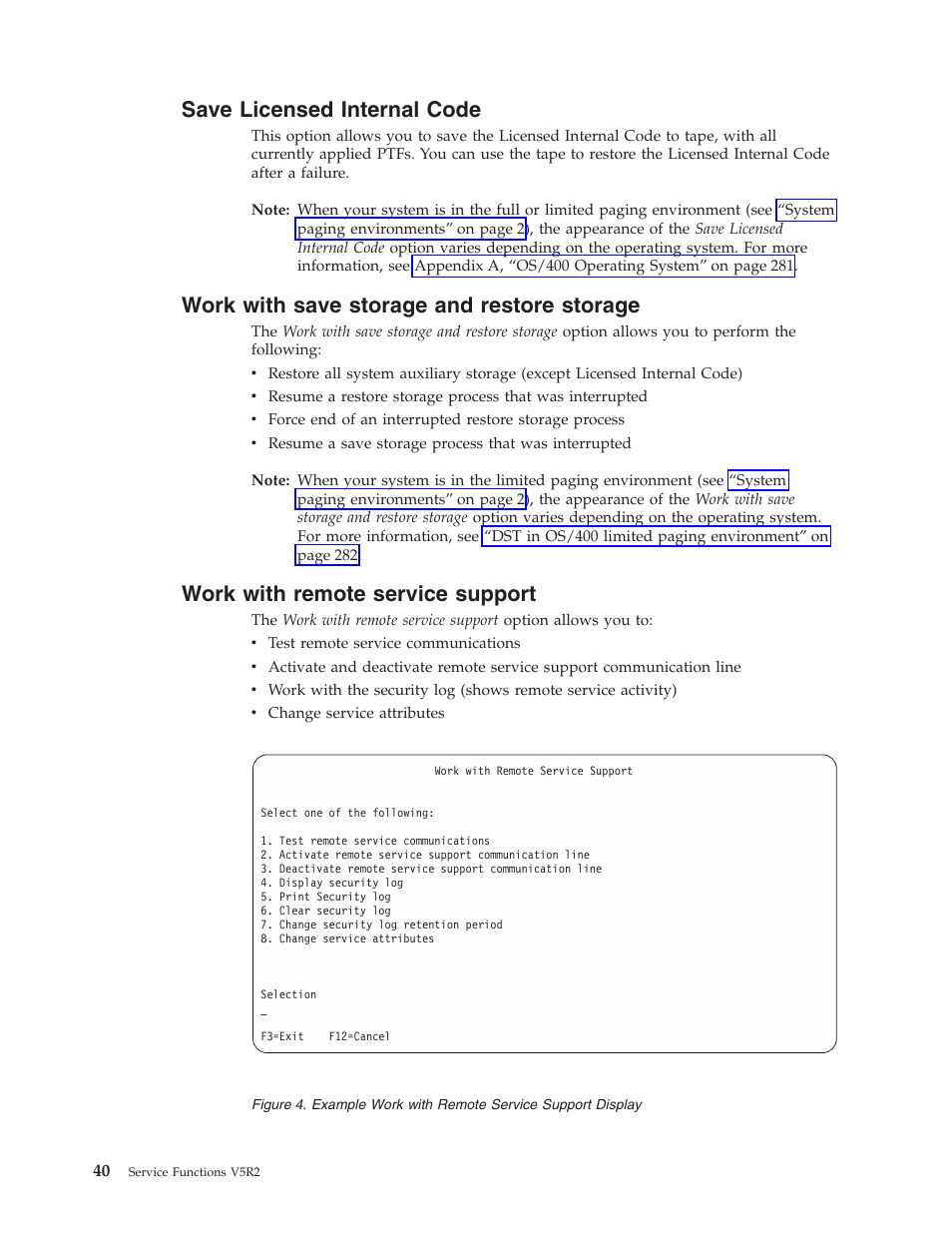 Save licensed internal code, Work with save storage and restore storage, Work with remote service support | IBM VERSION 5 SY44-5902-05 User Manual | Page 54 / 358